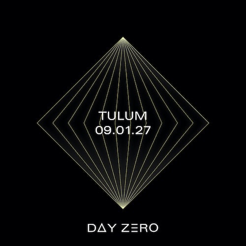 Day_Zero_Tulum_2027_promo Day_Zero_Tulum_2027_promo